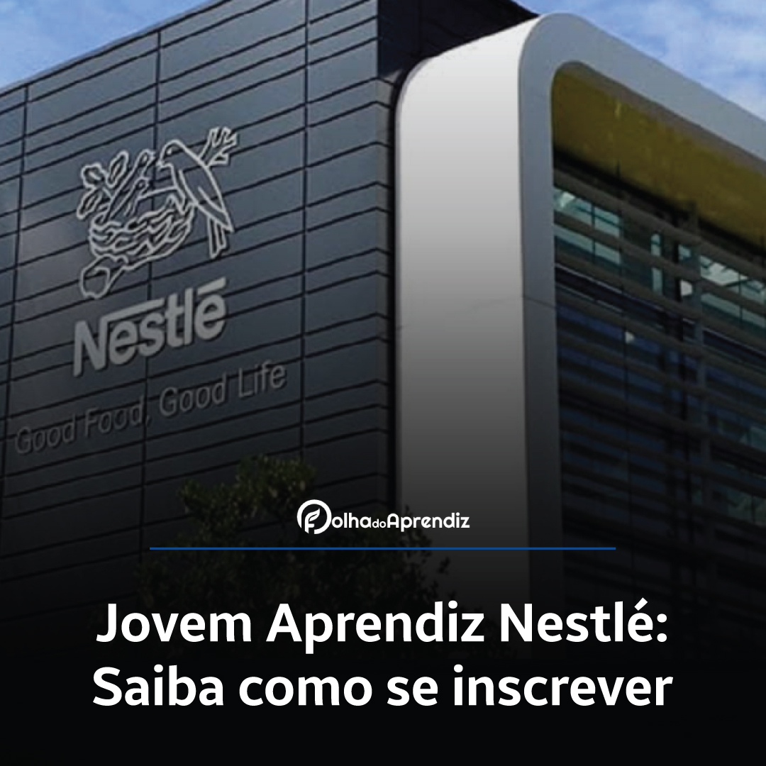 Nestlé abriu 3 vagas em diversos estados; Veja como participar