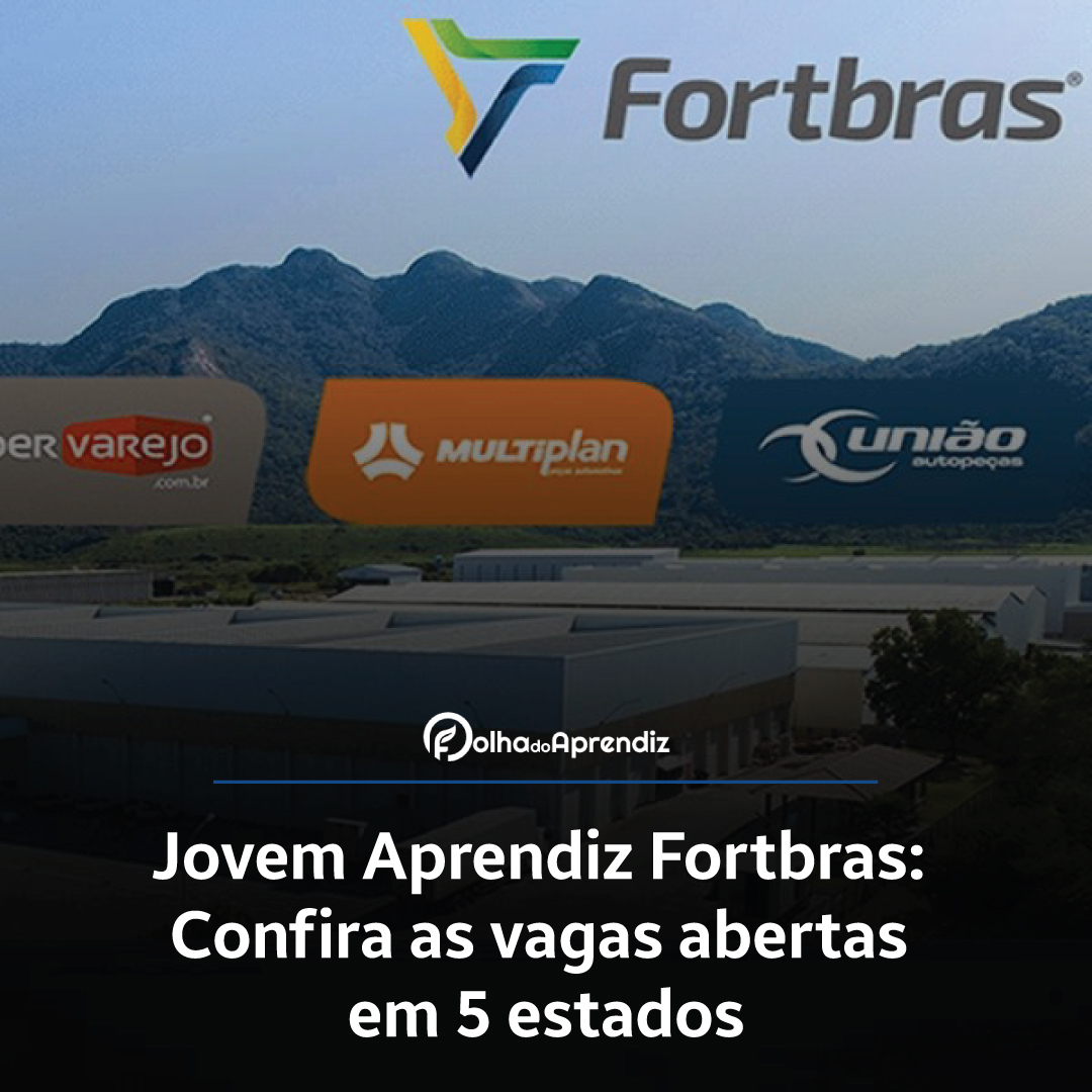 Vaga Jovem Aprendiz Fortbras