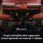 Vaga Jovem Aprendiz Grupo 3corações