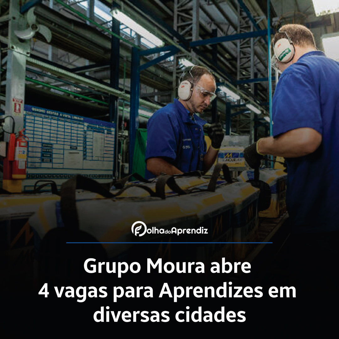 Vaga Jovem Aprendiz Grupo Moura