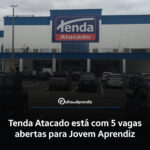 Vaga Jovem Aprendiz Tenda Atacado