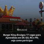 Vaga Jovem Aprendiz Burger King