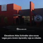 Vaga Jovem Aprendiz Elevadores Atlas Schindler