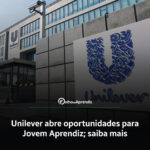 Vaga Jovem Aprendiz Unilever