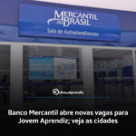 Vaga Jovem Aprendiz Banco Mercantil