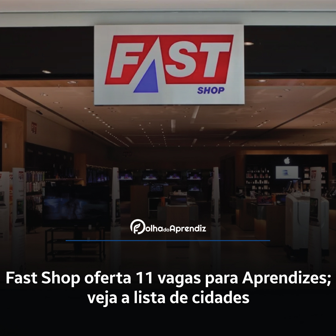 Vaga Jovem Aprendiz Fast Shop2