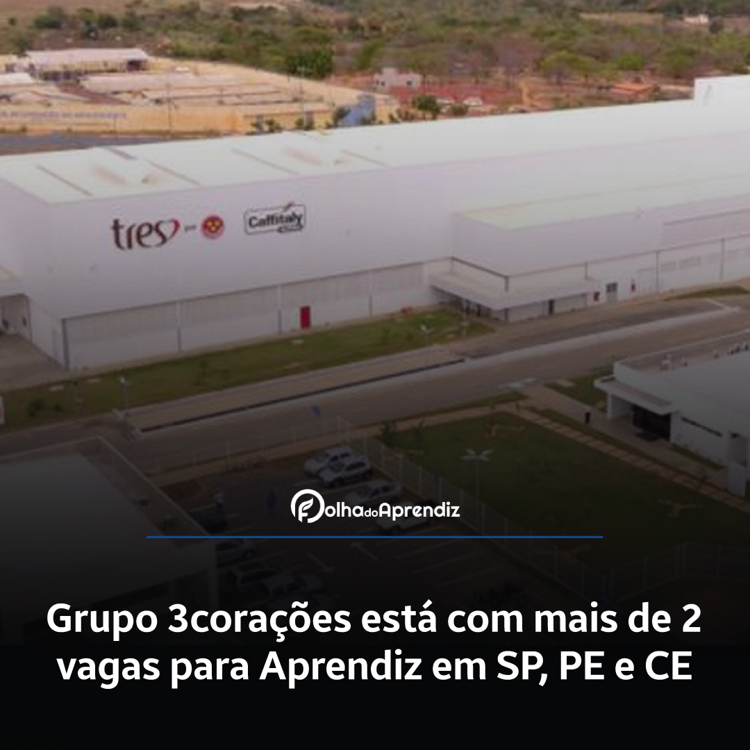 Vaga Jovem Aprendiz Grupo 3corações 2