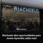 Vaga Jovem Aprendiz Riachuelo