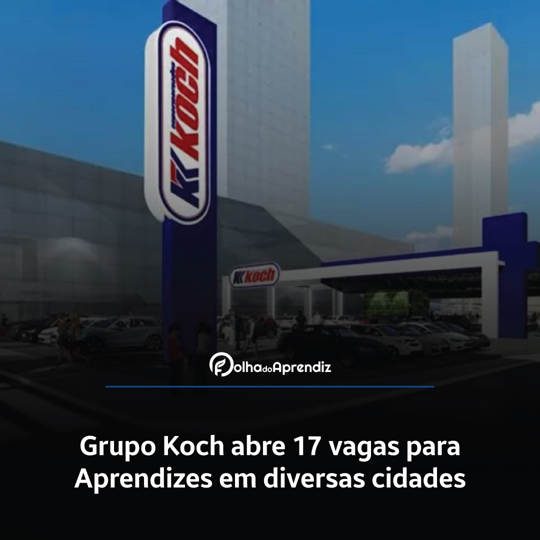 Vaga Jovem Aprendiz Grupo Koch