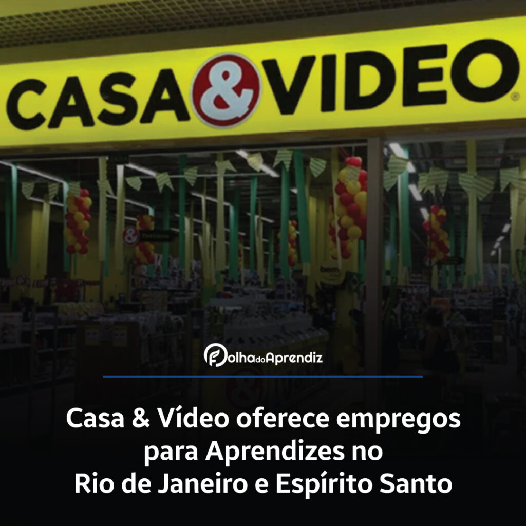 Jovem Aprendiz Casa & Vídeo