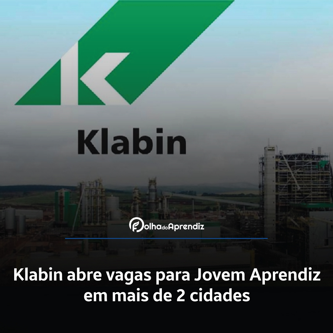 Klabin abre vagas para Jovem Aprendiz em mais de 2 cidades