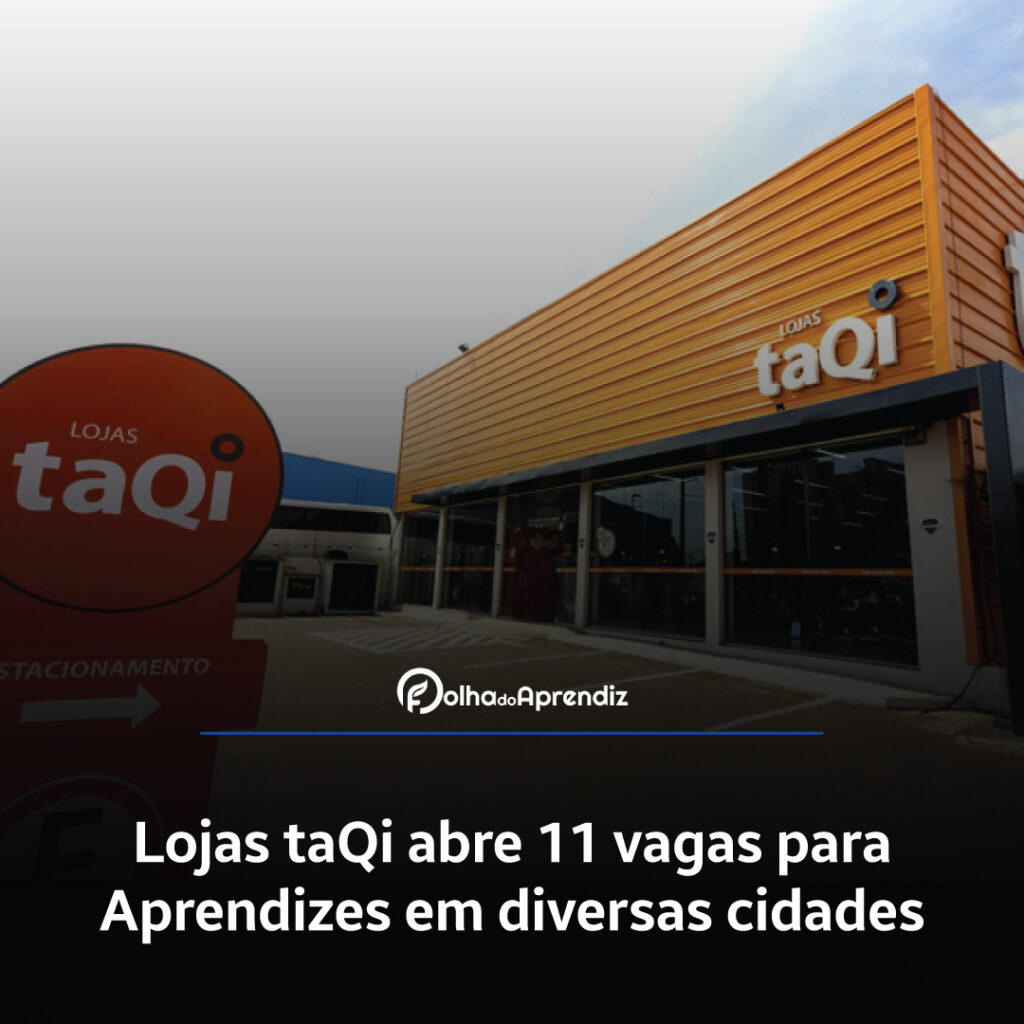 Vaga Jovem Aprendiz Lojas taQi