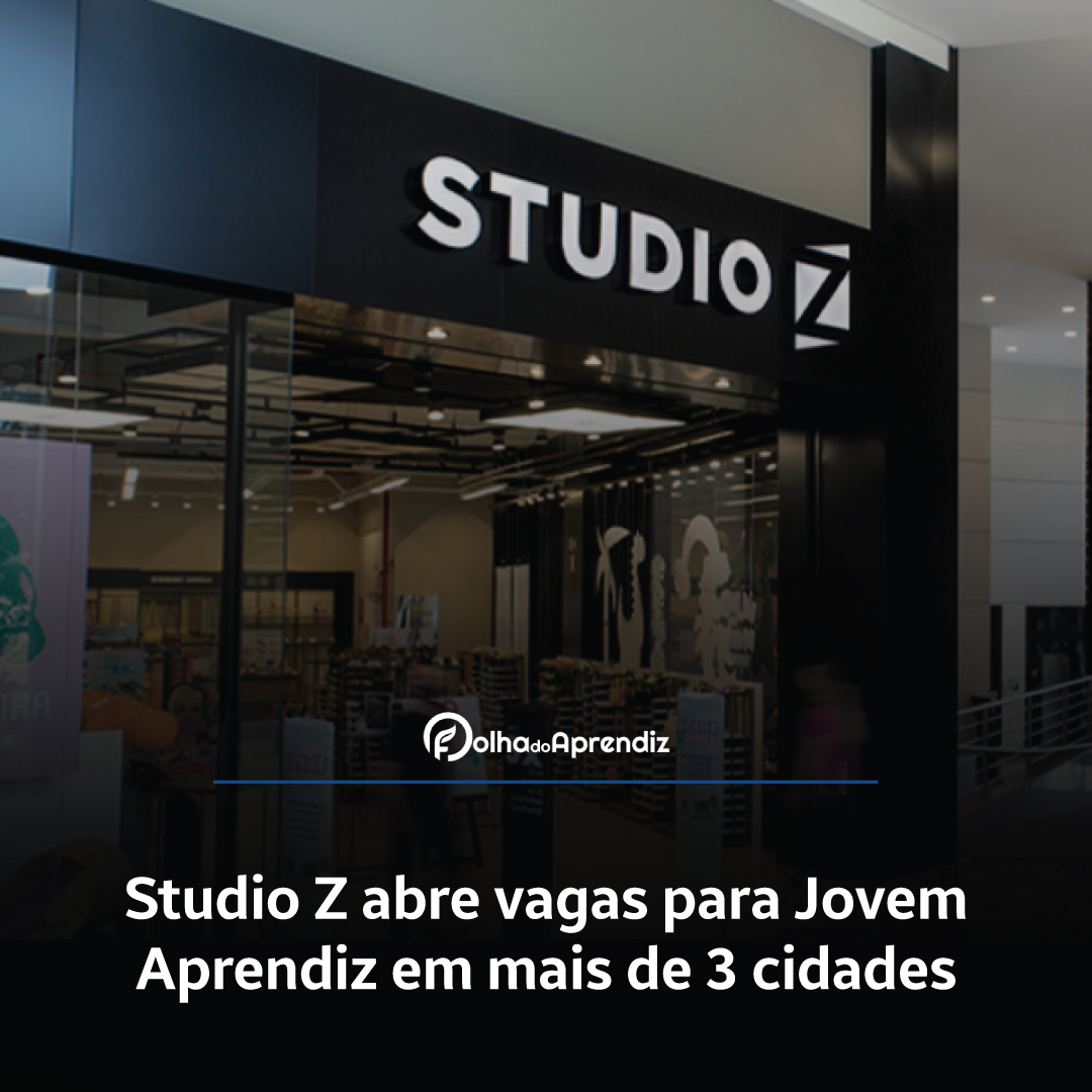 Vaga Jovem Aprendiz Studio Z