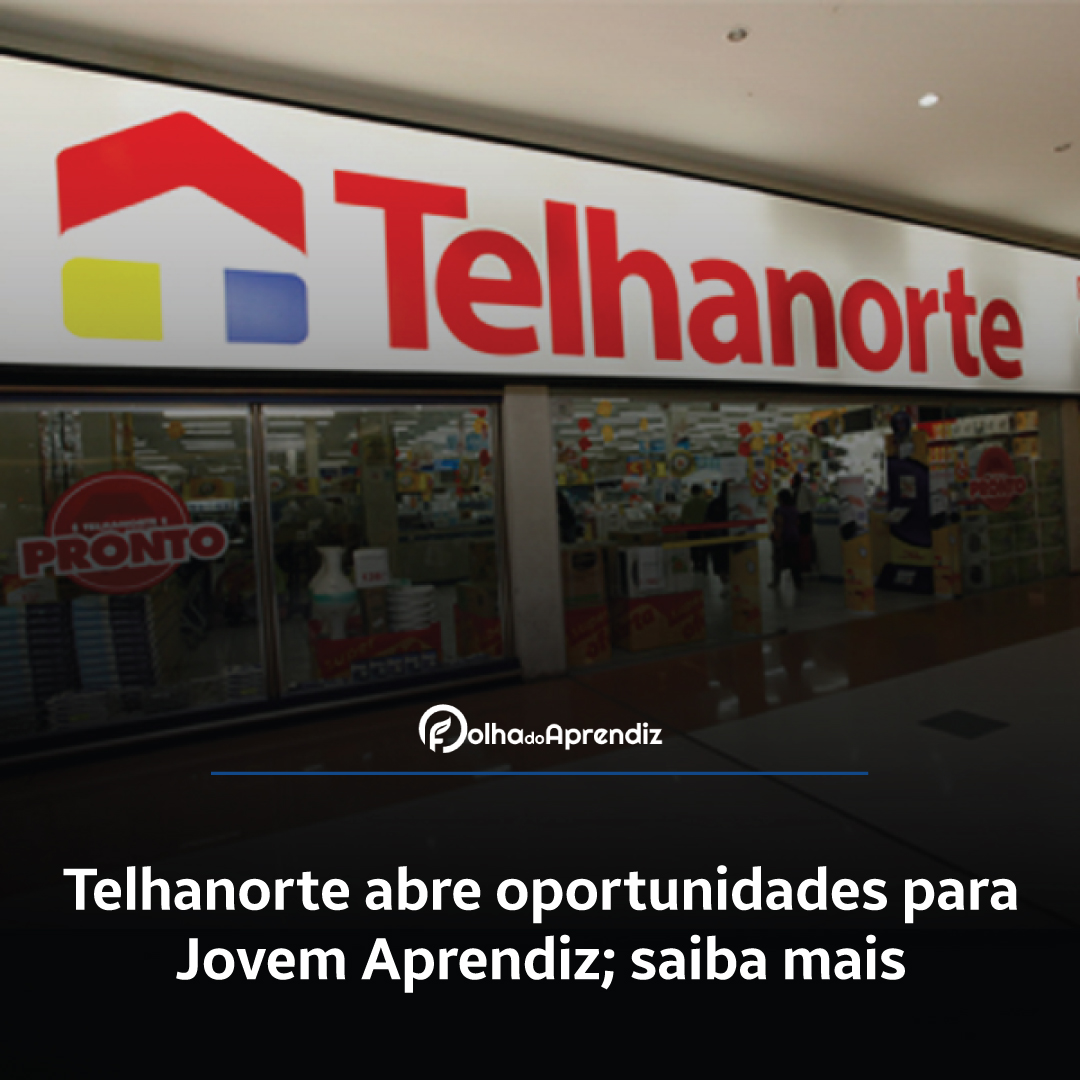 Vaga Jovem Aprendiz Telhanorte