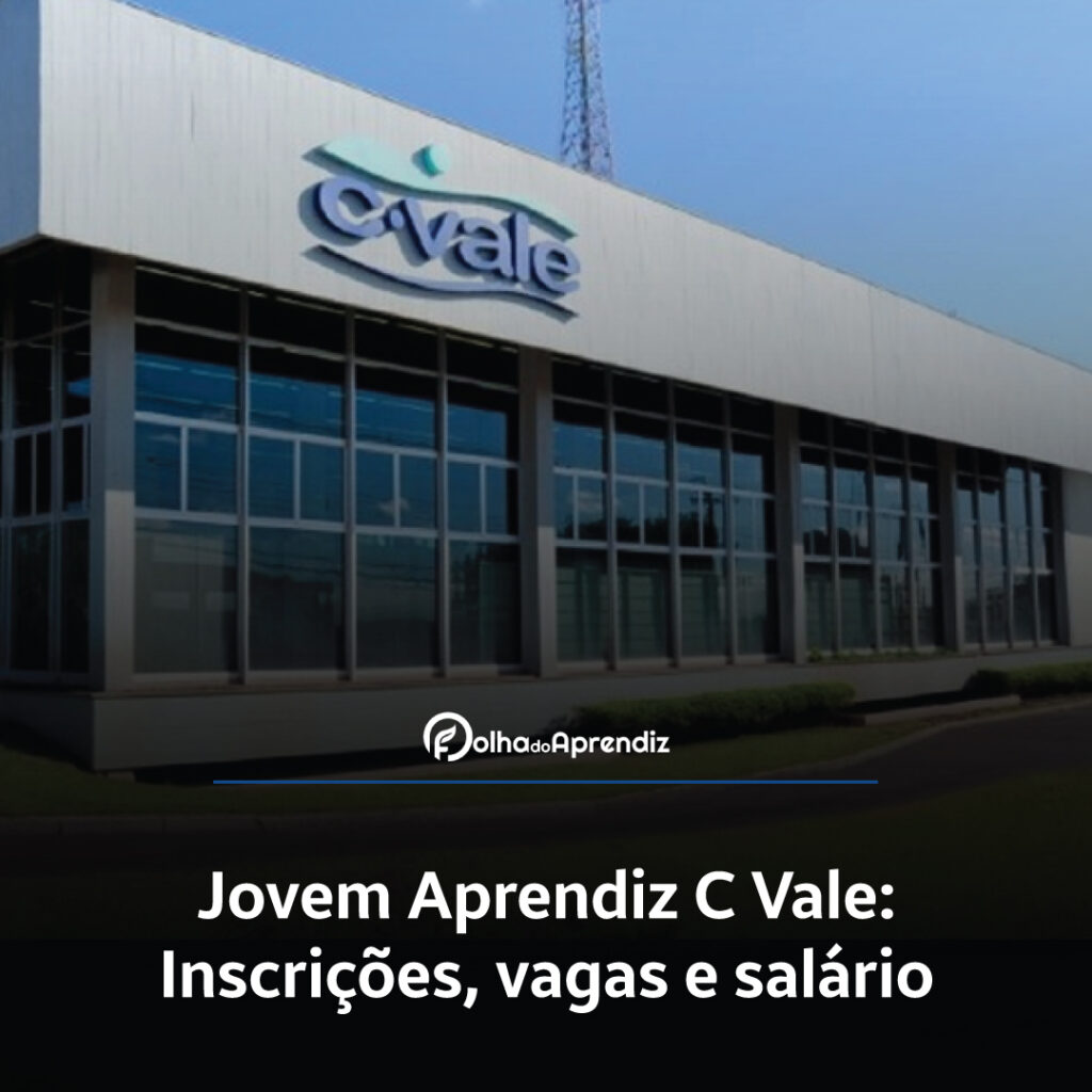 Jovem Aprendiz C Vale Vagas e Inscrições Abertas