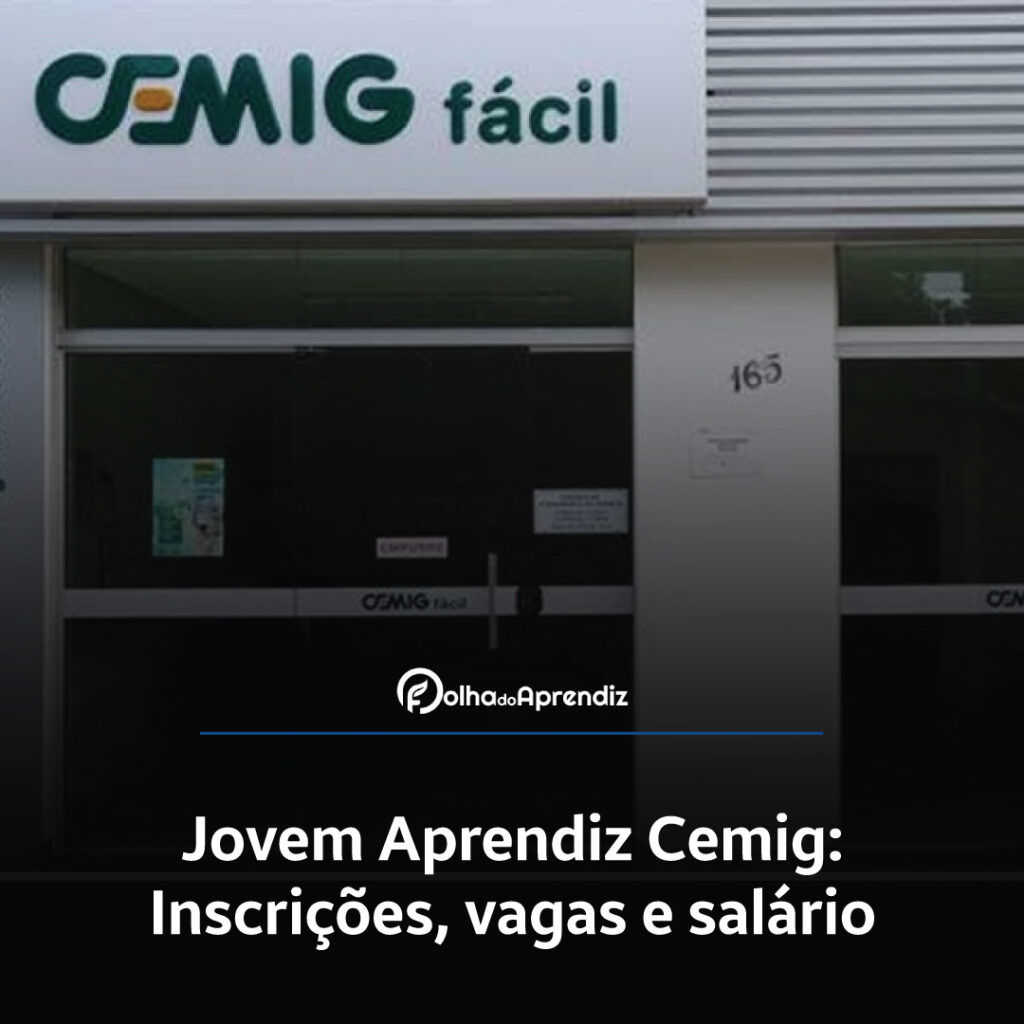 Jovem Aprendiz Cemig Vagas e Inscrições Abertas