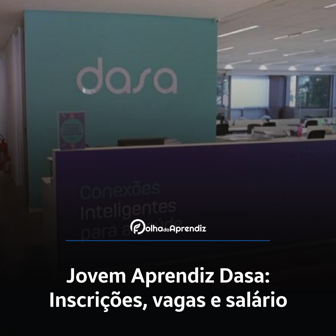 Jovem Aprendiz Dasa Vagas e Inscrições Abertas