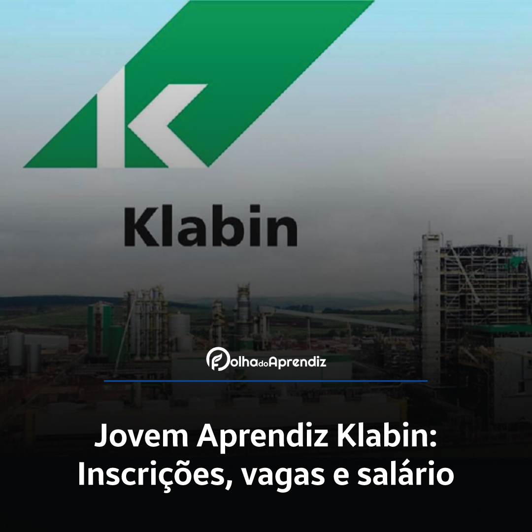 Jovem Aprendiz Klabin Vagas e Inscrições Abertas