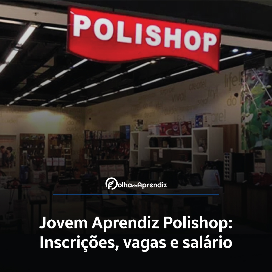 Jovem Aprendiz Polishop Vagas e Inscrições Abertas