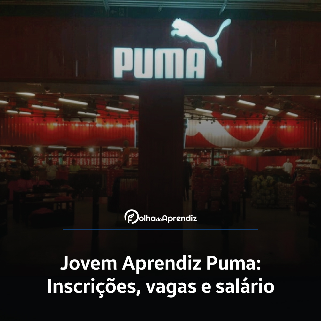 Jovem Aprendiz Puma 2024: Vagas e Inscrições abertas