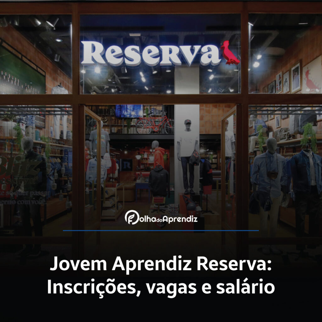 Jovem Aprendiz Reserva Vagas e Inscrições Abertas