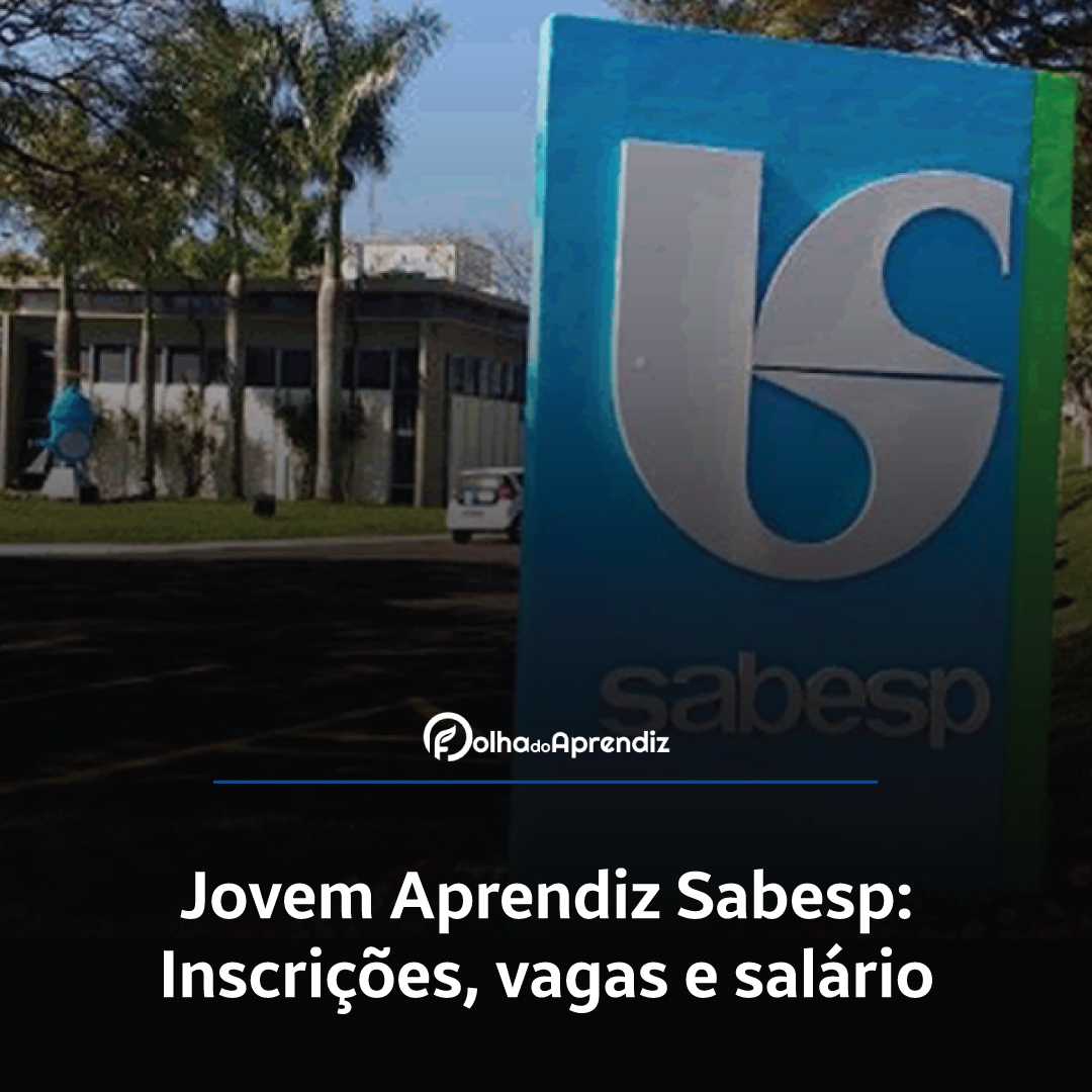 Jovem Aprendiz Sabesp Vagas e Inscrições Abertas