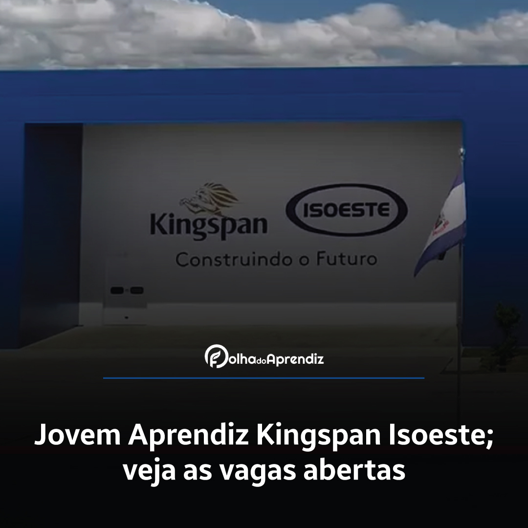 Vaga Jovem Aprendiz Kingspan Isoeste