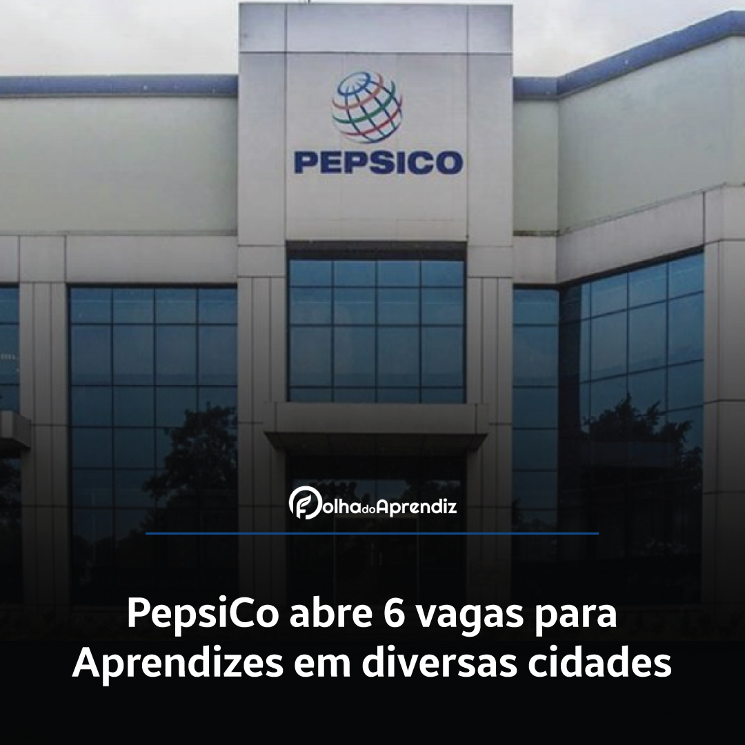 Vaga Jovem Aprendiz PepsiCo3