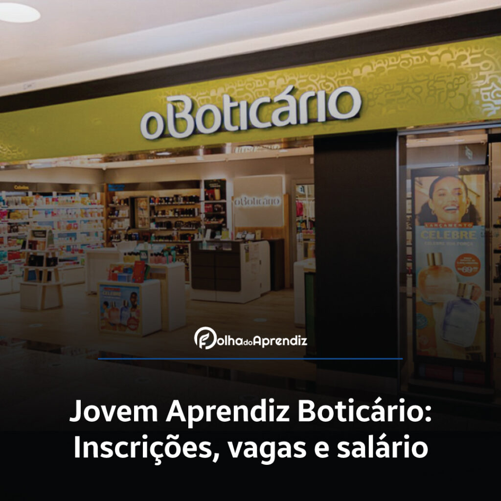 Jovem Aprendiz Boticário Vagas e Inscrições Abertas