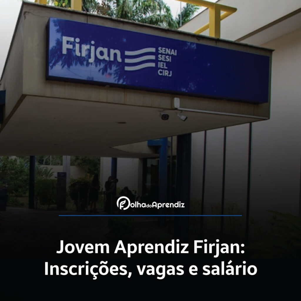 Jovem Aprendiz Firjan Vagas e Inscrições Abertas