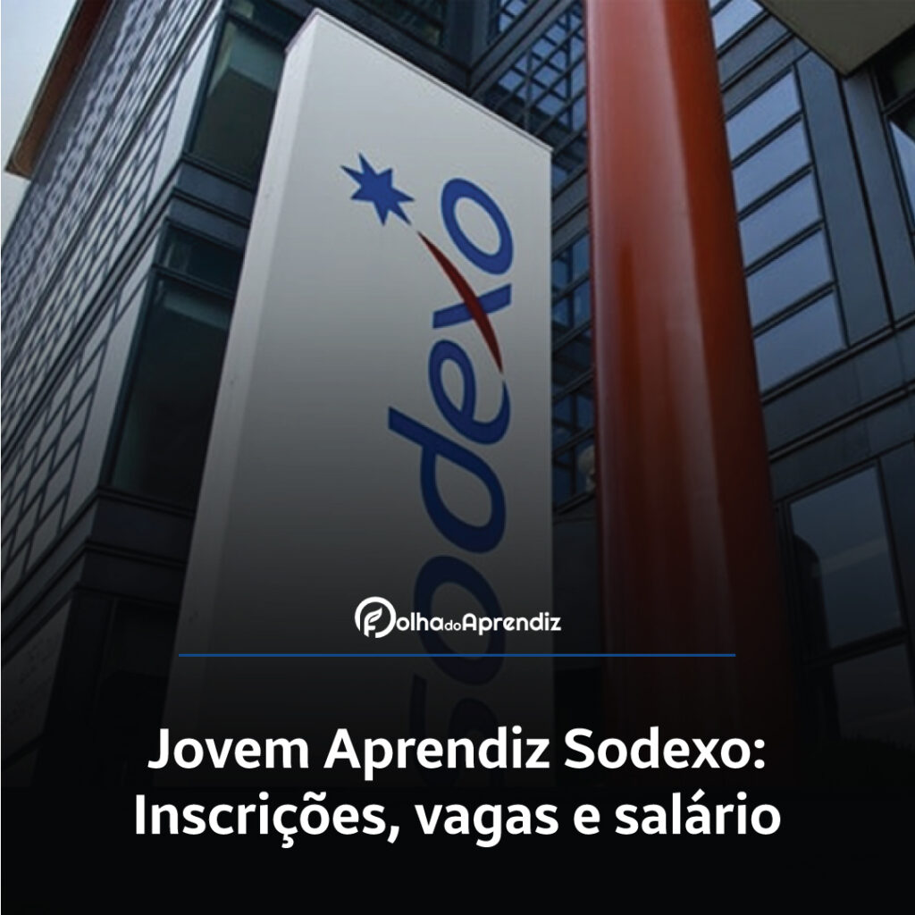 Vagas Jovem Aprendiz Sodexo Vagas e Inscrições Abertas