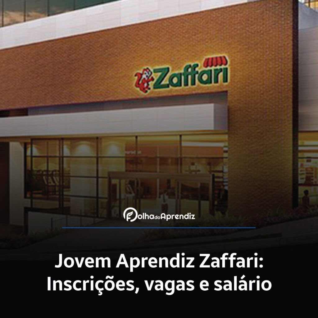 Jovem Aprendiz Zaffari Vagas e Inscrições Abertas