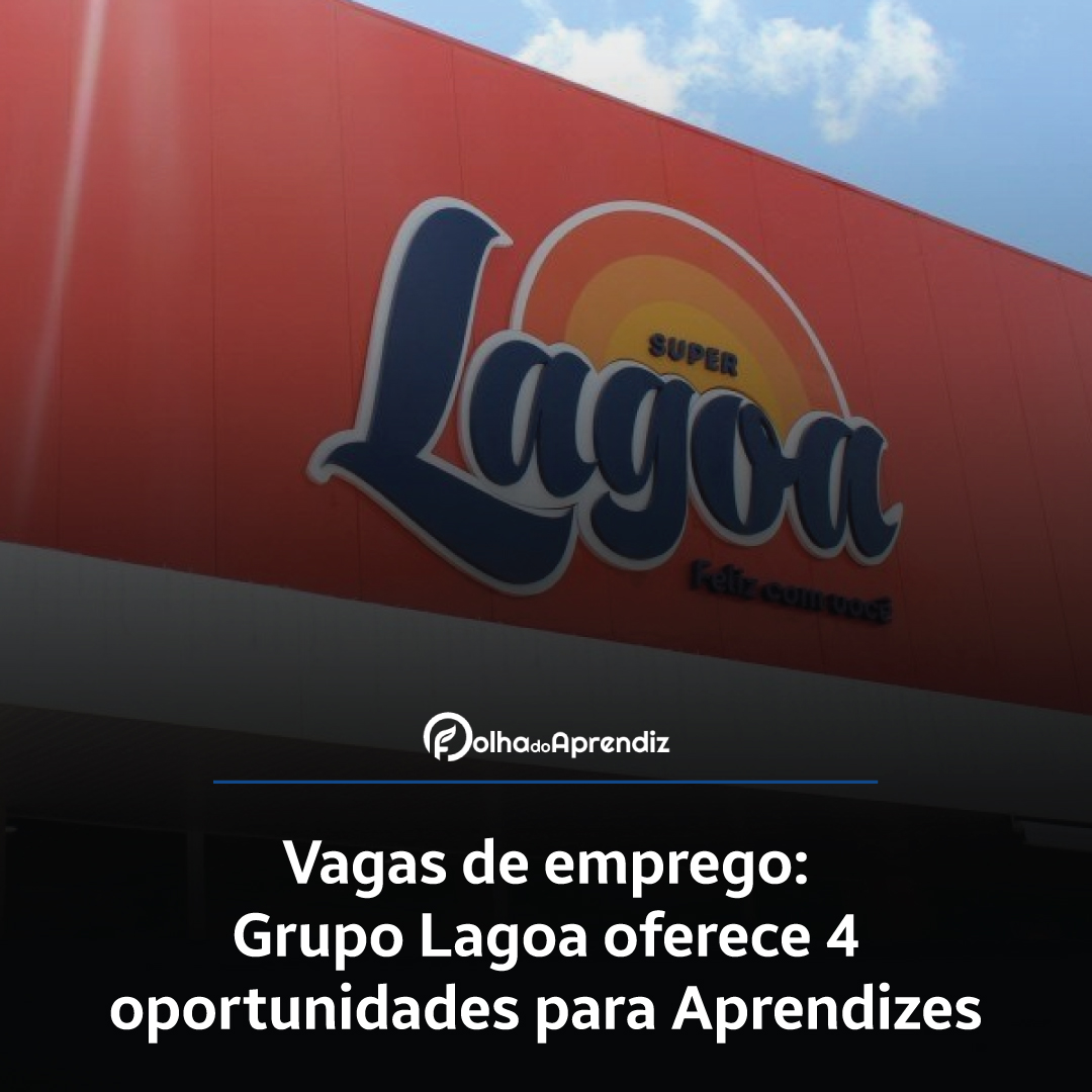 Vaga Jovem Aprendiz Grupo Lagoa