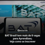 Vaga Jovem Aprendiz BAT Brasil2